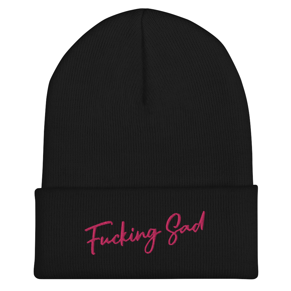 Fucking Sad Beanie