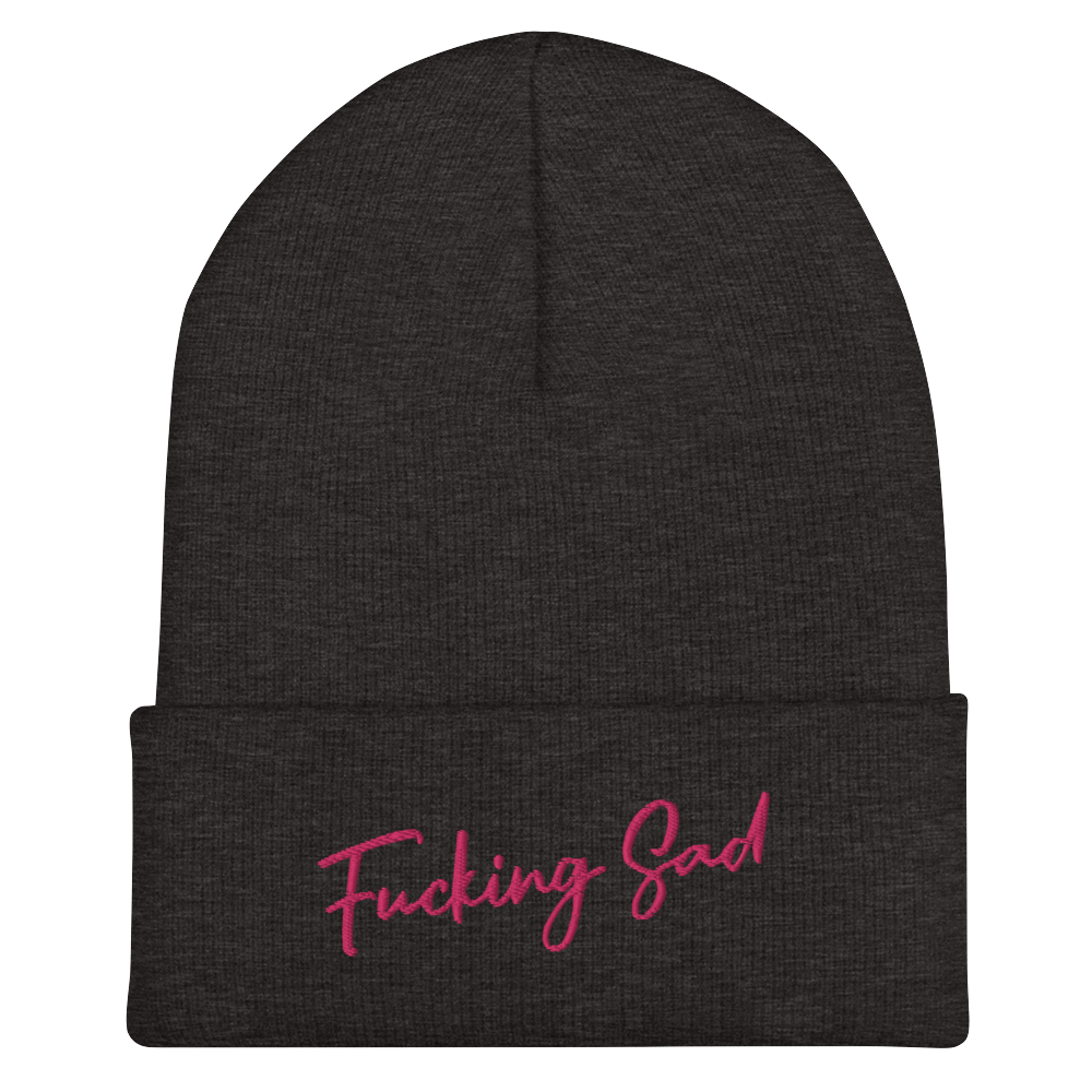 Fucking Sad Beanie