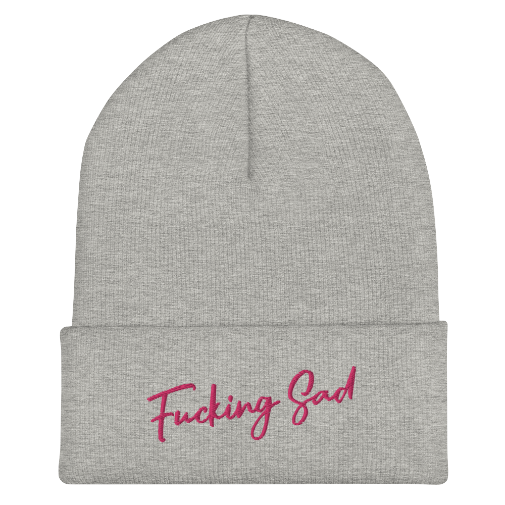 Fucking Sad Beanie