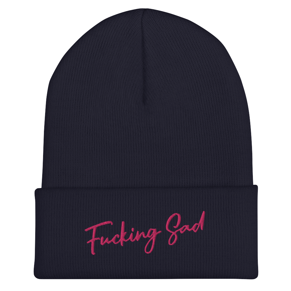 Fucking Sad Beanie