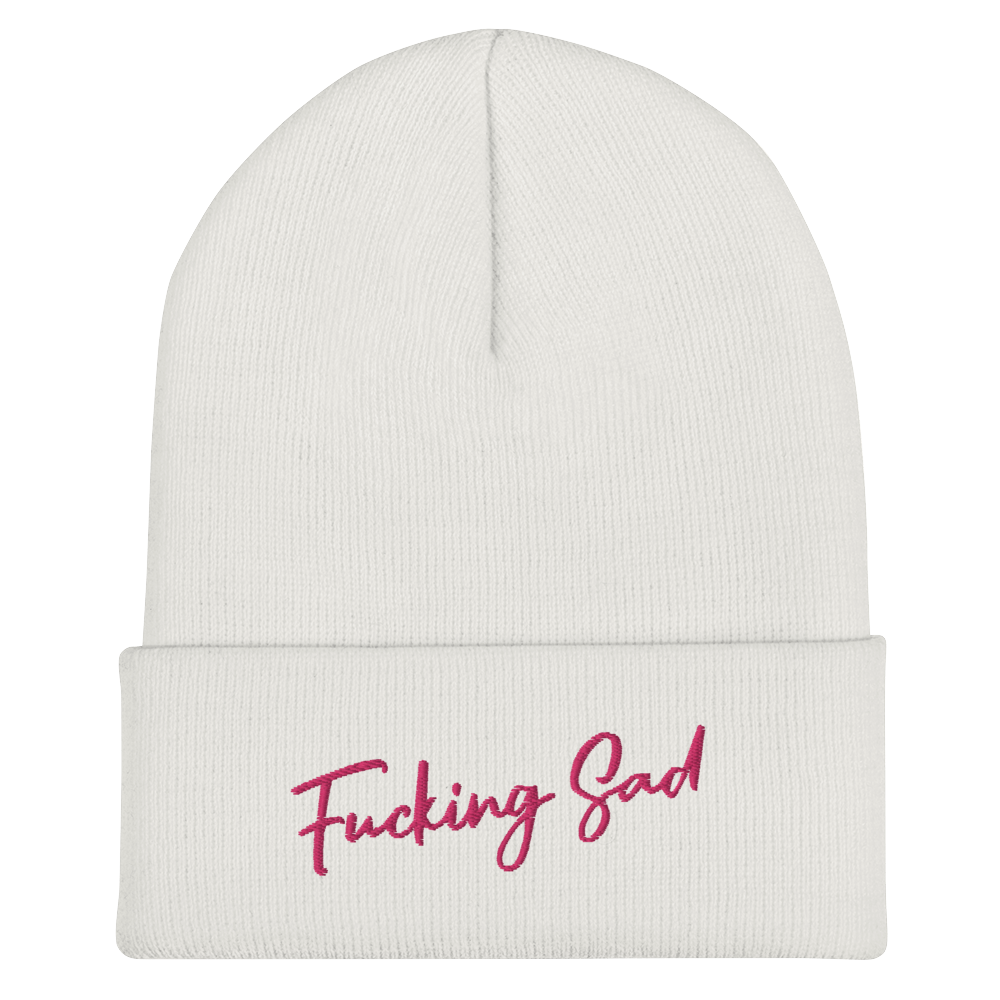 Fucking Sad Beanie